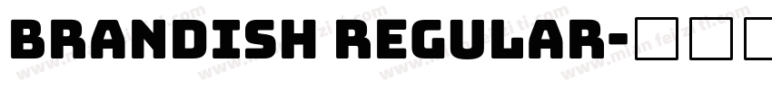 Brandish Regular字体转换